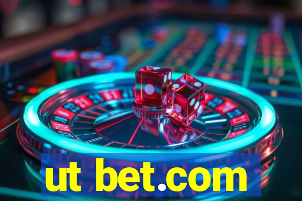 ut bet.com